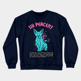 six percent Crewneck Sweatshirt